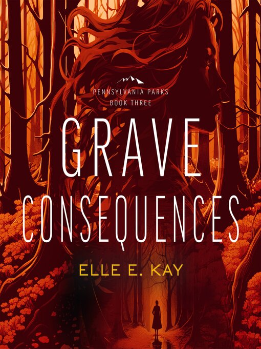 Title details for Grave Consequences by Elle E. Kay - Wait list